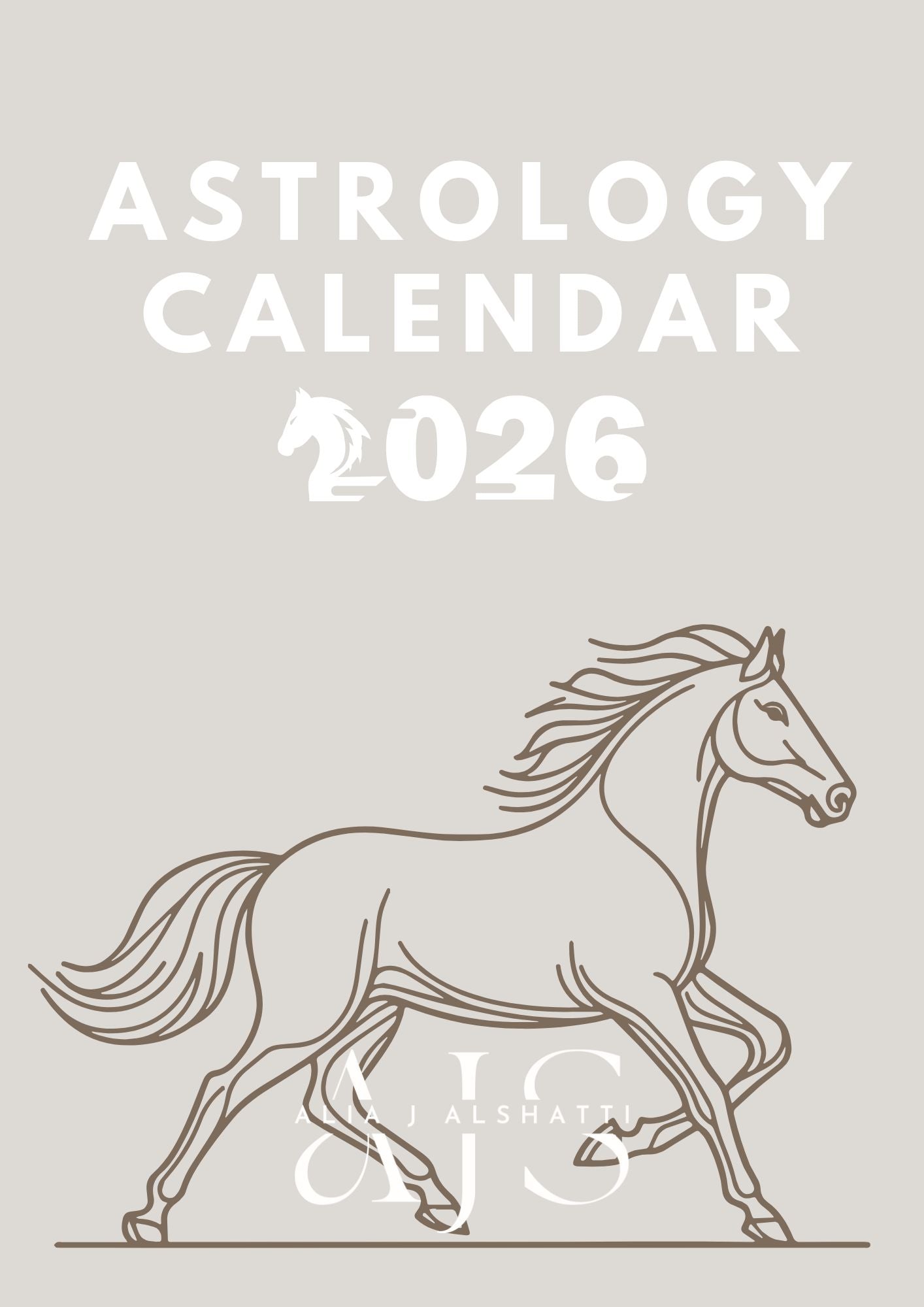 Astrology Calendar 2026 - by Alia J. AlShatti
