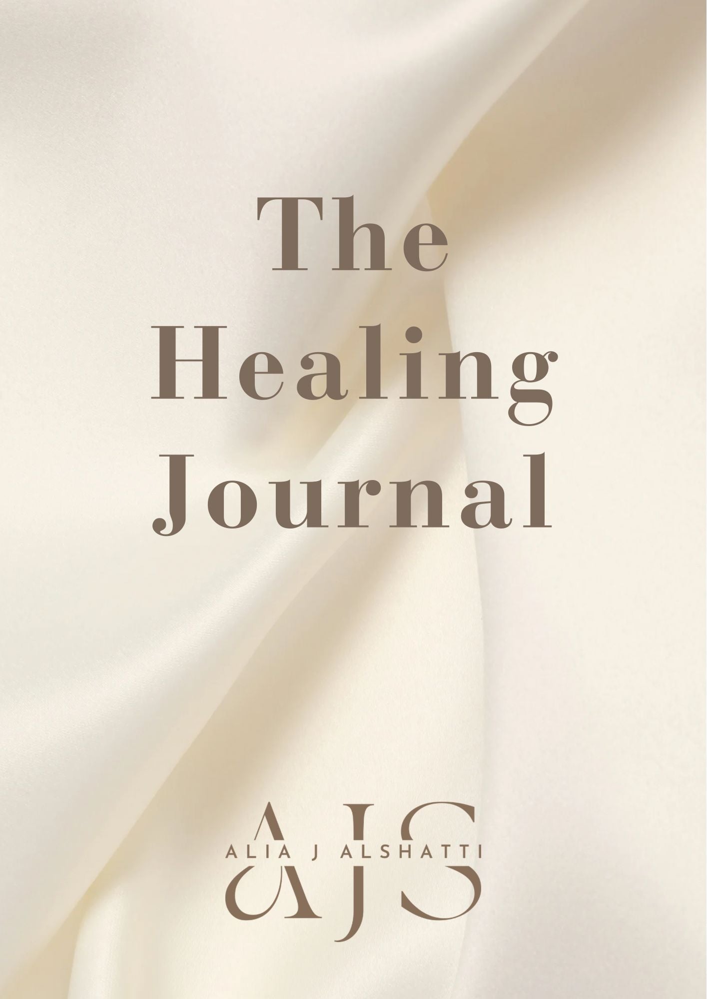 The Healing Journal – by Alia J. AlShatti